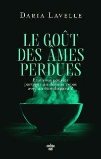 Produktbild: Le Gout des Ames Perdues