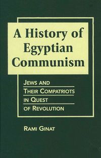 Produktbild: Ginat, R:  A  History of Egyptian Communism