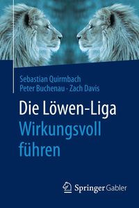 Produktbild: Die L&ouml;wen-Liga: Wirkungsvoll f&uuml;hren