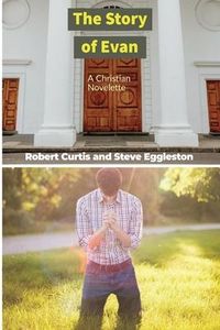 Produktbild: The Story of Evan: A Christian Novelette