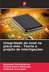 Produktbild: Integridade do sinal na placa-m&atilde;e - Teoria e projeto de interliga&ccedil;&otilde;es