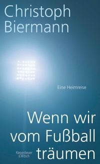 Produktbild: Wenn wir vom Fu&szlig;ball tr&auml;umen