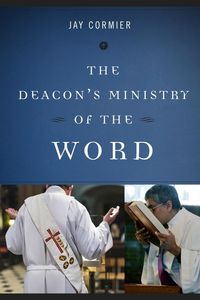 Produktbild: The Deacon's Ministry of the Word