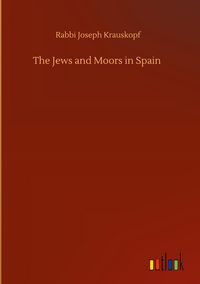 Produktbild: The Jews and Moors in Spain