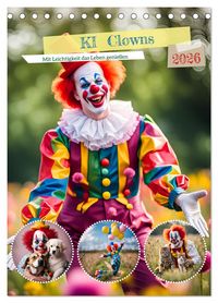 Produktbild: KI Clowns Mit Leichtigkeit das Leben genie&szlig;en (Tischkalender 2026 DIN A5 hoch), CALVENDO Monatskalender