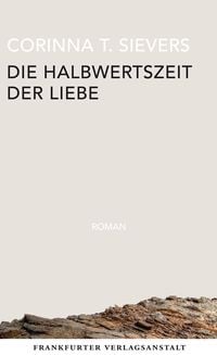 Produktbild: Die Halbwertszeit der Liebe