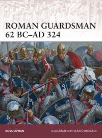 Produktbild: Roman Guardsman 62 BC-AD 324