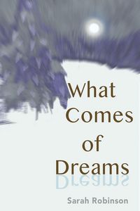 Produktbild: What Comes of Dreams