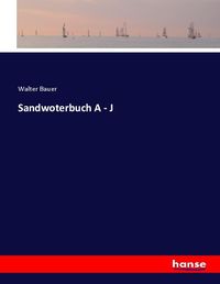 Bild vom Artikel Sandwoterbuch A - J vom Autor Walter Bauer