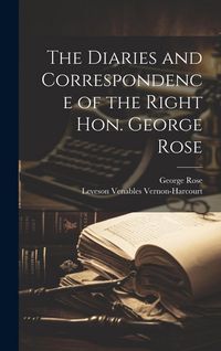 Produktbild: The Diaries and Correspondence of the Right Hon. George Rose
