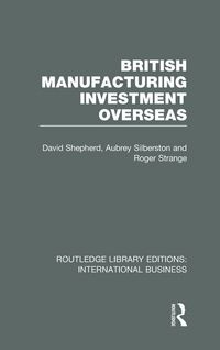 Produktbild: British Manufacturing Investment Overseas (RLE International Business)