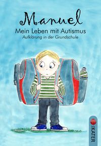 Bild vom Artikel Manuel - Mein Leben mit Autismus vom Autor Elisabeth Neumann
