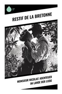 Produktbild: Monsieur Nicolas' Abenteuer im Lande der Liebe