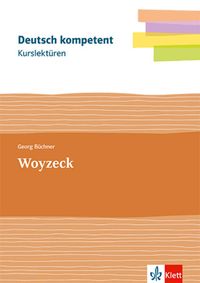 Bild vom Artikel Deutsch kompetent. Kurslektüre Georg Büchner: Woyzeck vom Autor Georg Büchner