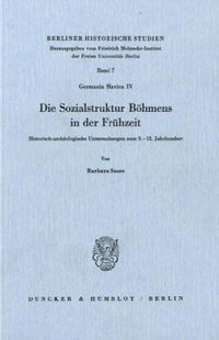 Produktbild: Die Sozialstruktur B&ouml;hmens in der Fr&uuml;hzeit.