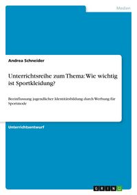 Produktbild: Unterrichtsreihe zum Thema: Wie wichtig ist Sportkleidung?
