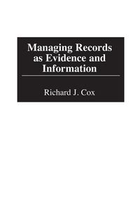 Produktbild: Managing Records as Evidence and Information