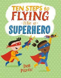 Produktbild: 10 Steps To Flying Like a Supe