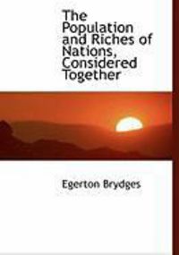 Produktbild: The Population and Riches of Nations, Considered Together