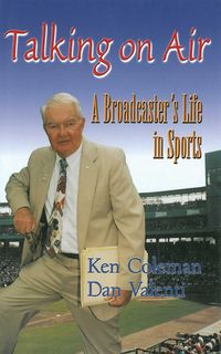 Produktbild: Talking On Air: A Broadcaster's Life in Sports