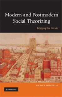 Produktbild: Modern and Postmodern Social Theorizing