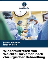 Produktbild: Wiederauftreten von Weichteilsarkomen nach chirurgischer Behandlung