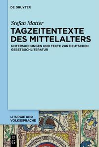 Produktbild: Tagzeitentexte des Mittelalters