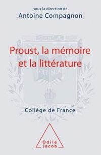 Produktbild: Proust, la m&eacute;moire et la litt&eacute;rature