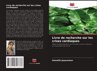 Produktbild: Livre de recherche sur les crises cardiaques
