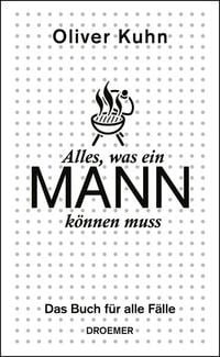 Produktbild: Alles, was ein Mann k&ouml;nnen muss