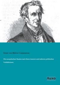 Produktbild: Die europ&auml;ischen Staaten nach ihren inneren und &auml;u&szlig;eren politischen Verh&auml;ltnissen