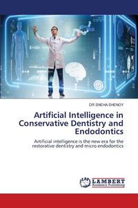 Produktbild: Artificial Intelligence in Conservative Dentistry and Endodontics