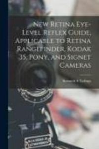 Produktbild: New Retina Eye-level Reflex Guide, Applicable to Retina Rangefinder, Kodak 35, Pony, and Signet Cameras