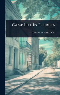 Produktbild: Camp Life In Florida
