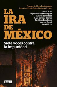 Produktbild: La ira de M&eacute;xico : siete voces contra la impunidad