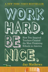 Produktbild: Mathews, J: Work Hard. Be Nice.