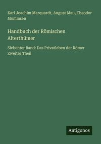 Produktbild: Handbuch der R&ouml;mischen Alterth&uuml;mer