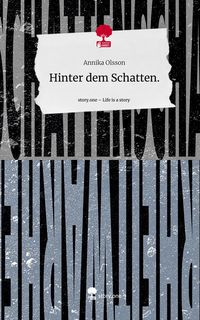 Produktbild: Hinter dem Schatten.. Life is a Story - story.one