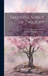 Produktbild: Sandhya, Songs of Twilight