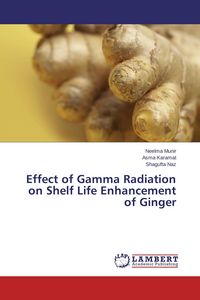 Produktbild: Effect of Gamma Radiation on Shelf Life Enhancement of Ginger