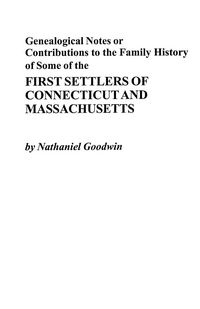 Produktbild: Genealogical Notes or Contributions to the Family History of Some of the First Settlers of Connecticut and Masschusetts