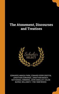 Produktbild: The Atonement, Discourses and Treatises