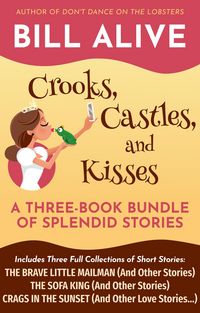 Produktbild: Crooks, Castles, and Kisses: A Three-Book Bundle of Splendid Stories