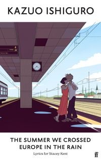 Produktbild: The Summer We Crossed Europe in the Rain