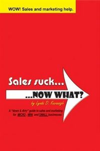 Produktbild: Sales suck... NOW WHAT?