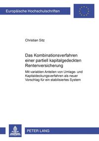 Produktbild: Variable Anteile im Kombinationsverfahren einer partiell kapitalgedeckten Rentenversicherung