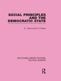 Produktbild: Social Principles and the Democratic State (Routledge Library Editions: Political Science Volume 4)