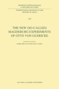 Produktbild: The New (So-Called) Magdeburg Experiments of Otto Von Guericke