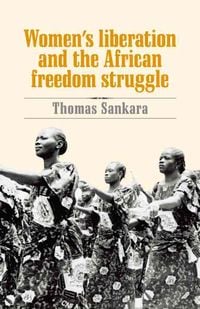 Produktbild: Women's Liberation and the African Freedom Struggle