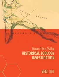 Produktbild: Tijuana River Valley Historical Ecology Investigation